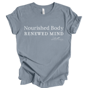Nourished Body, Renewed Mind Unisex T-shirt